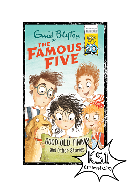 Book cover for The Famous Five: Good Old Timmy and Other Stories