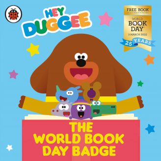 Book cover for Hey Duggee! The World Book Day Badge