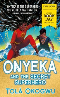 Book cover for Onyeka and the Secret Superhero
